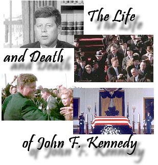 The Life and Death of John F. Kennedy